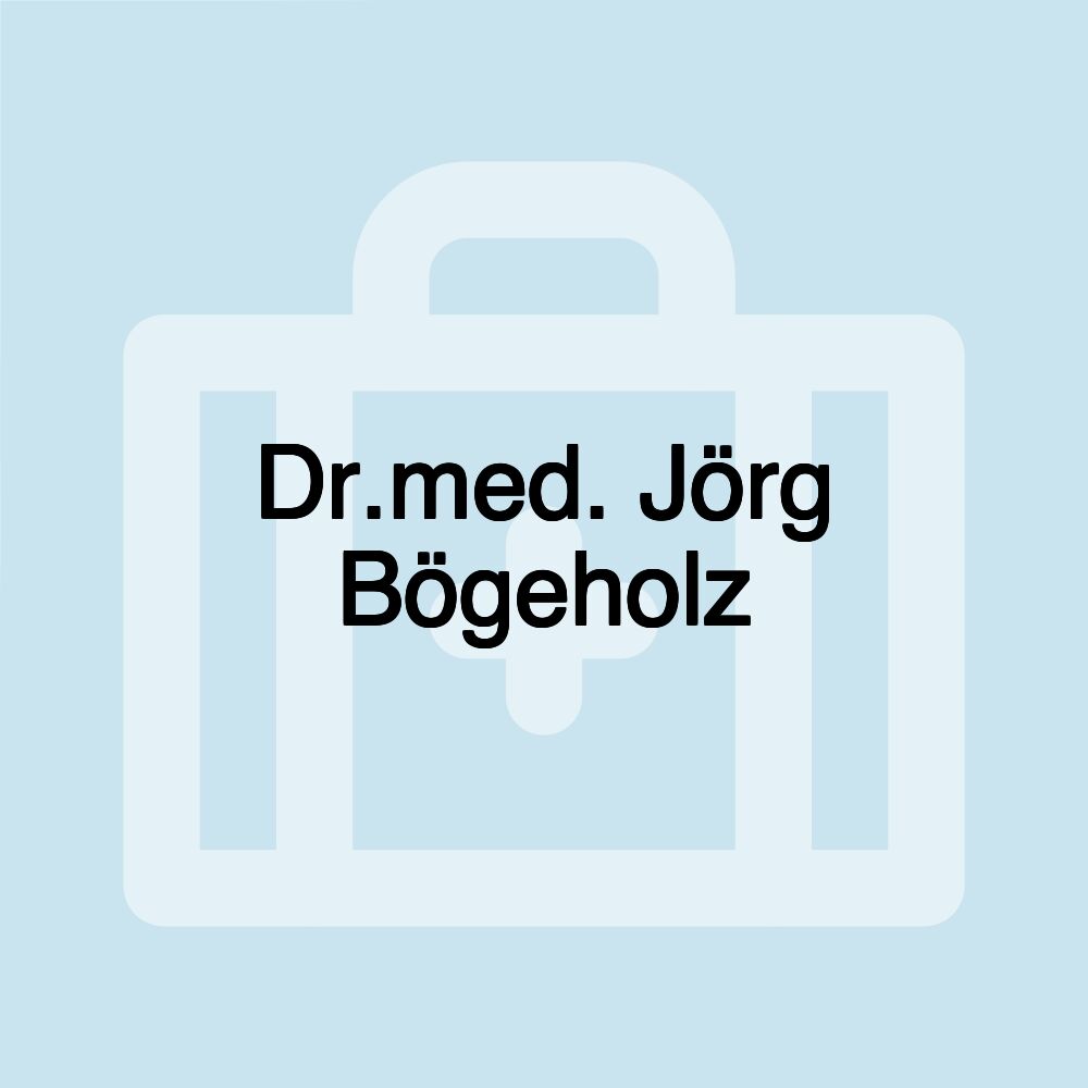 Dr.med. Jörg Bögeholz