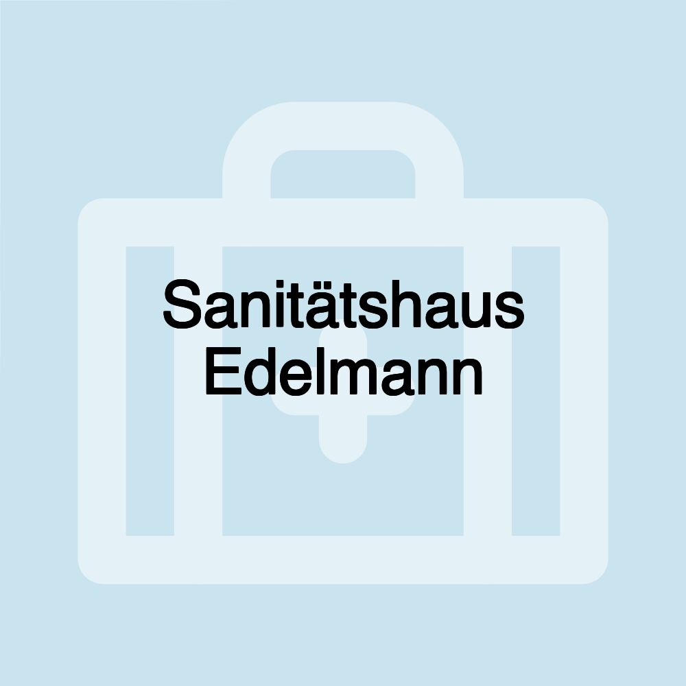 Sanitätshaus Edelmann