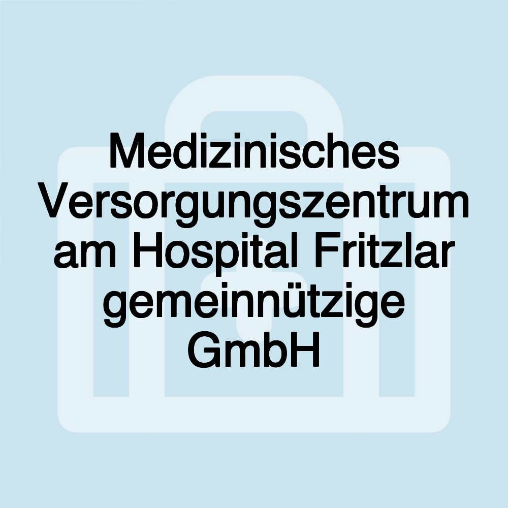 Medizinisches Versorgungszentrum am Hospital Fritzlar gemeinnützige GmbH