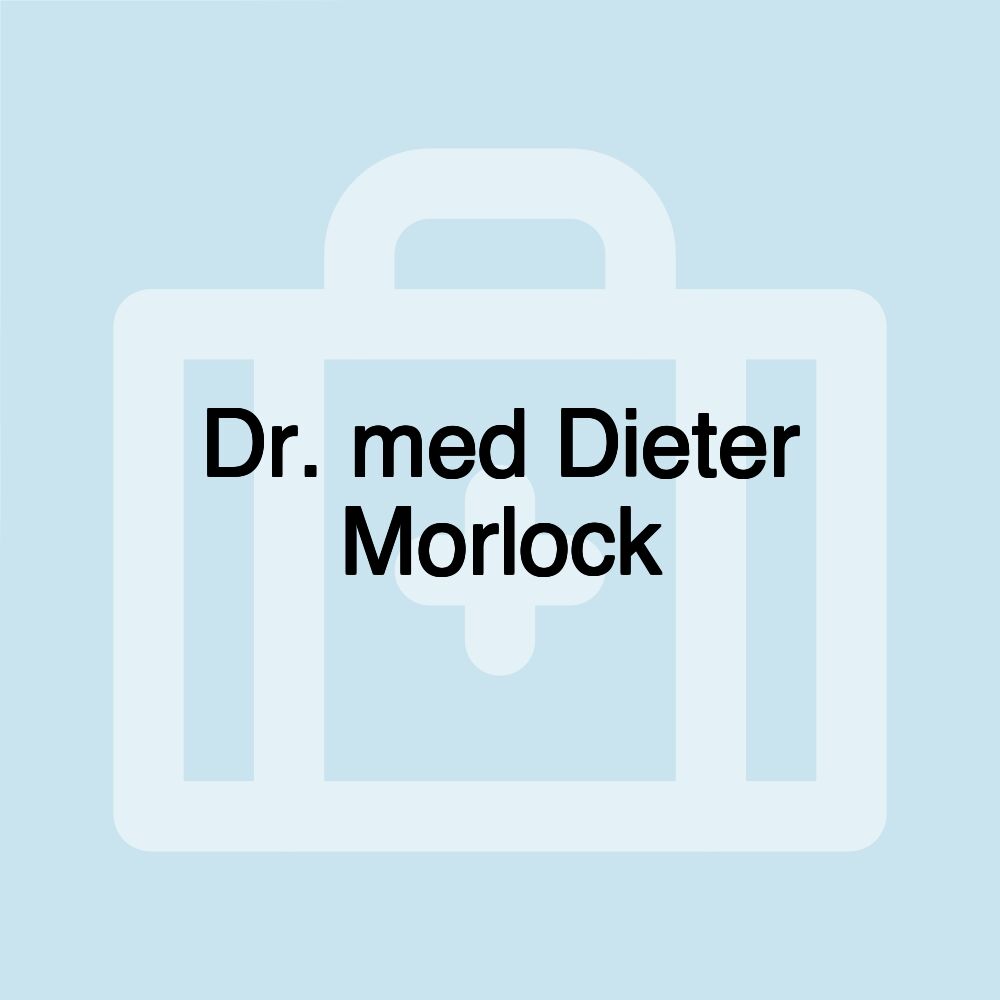 Dr. med Dieter Morlock