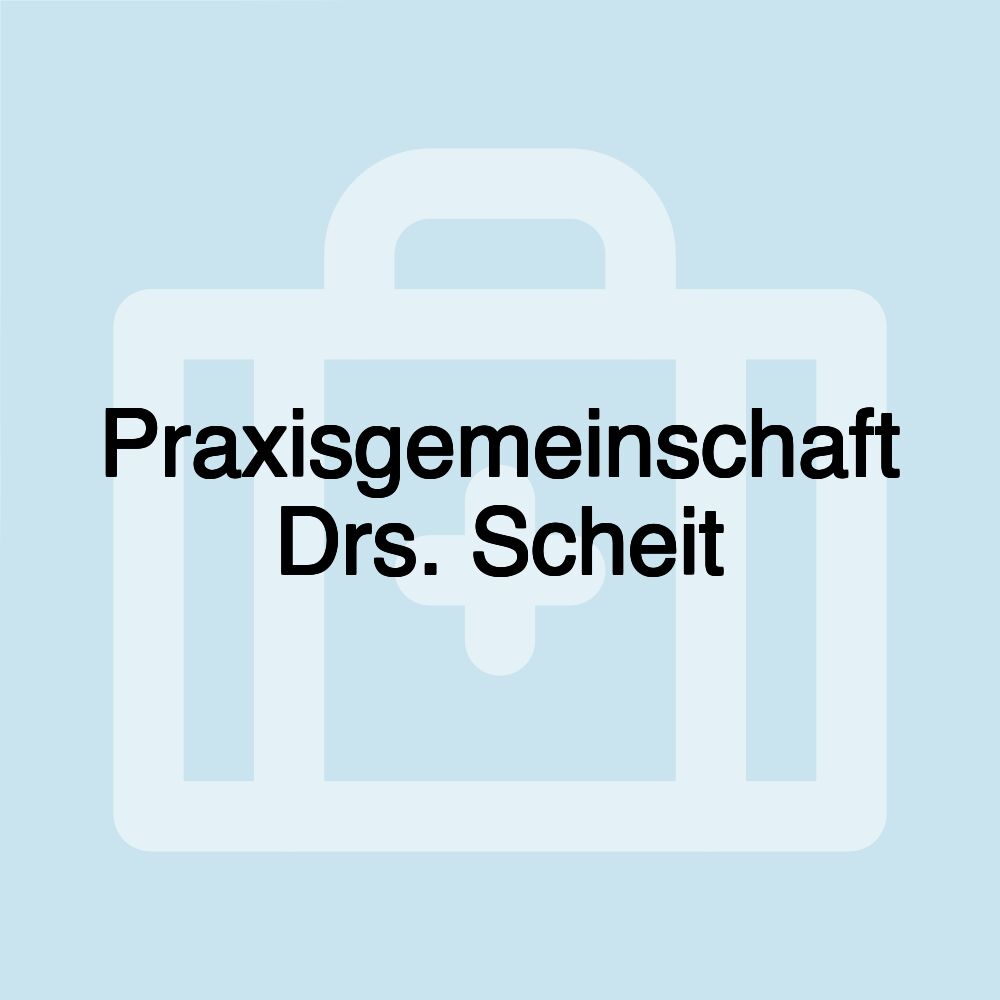 Praxisgemeinschaft Drs. Scheit