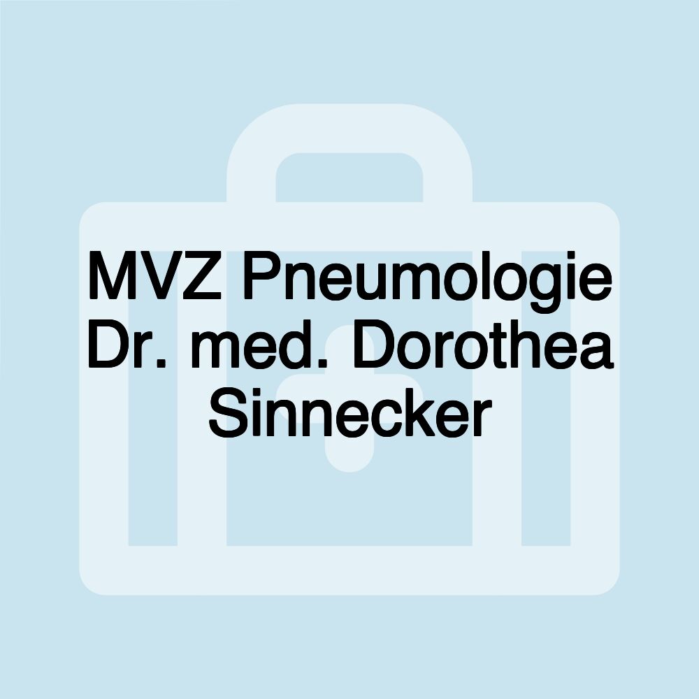 MVZ Pneumologie Dr. med. Dorothea Sinnecker