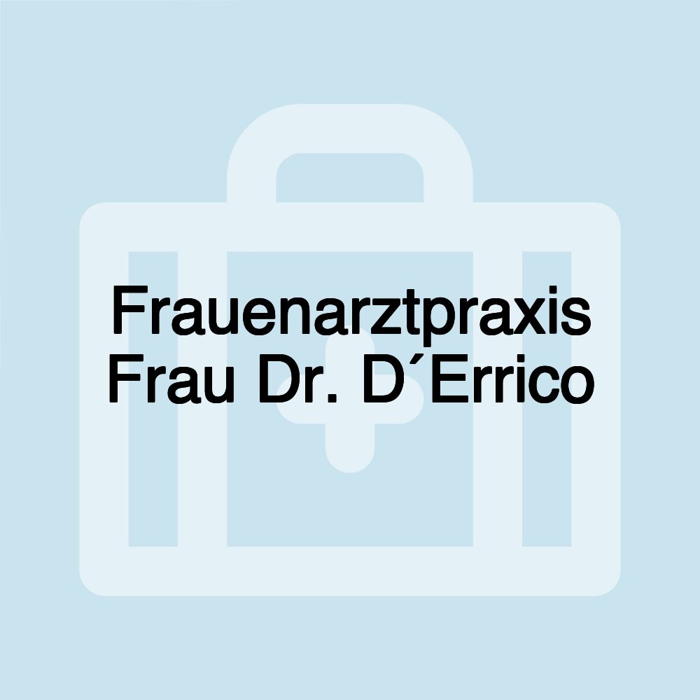 Frauenarztpraxis Frau Dr. D´Errico