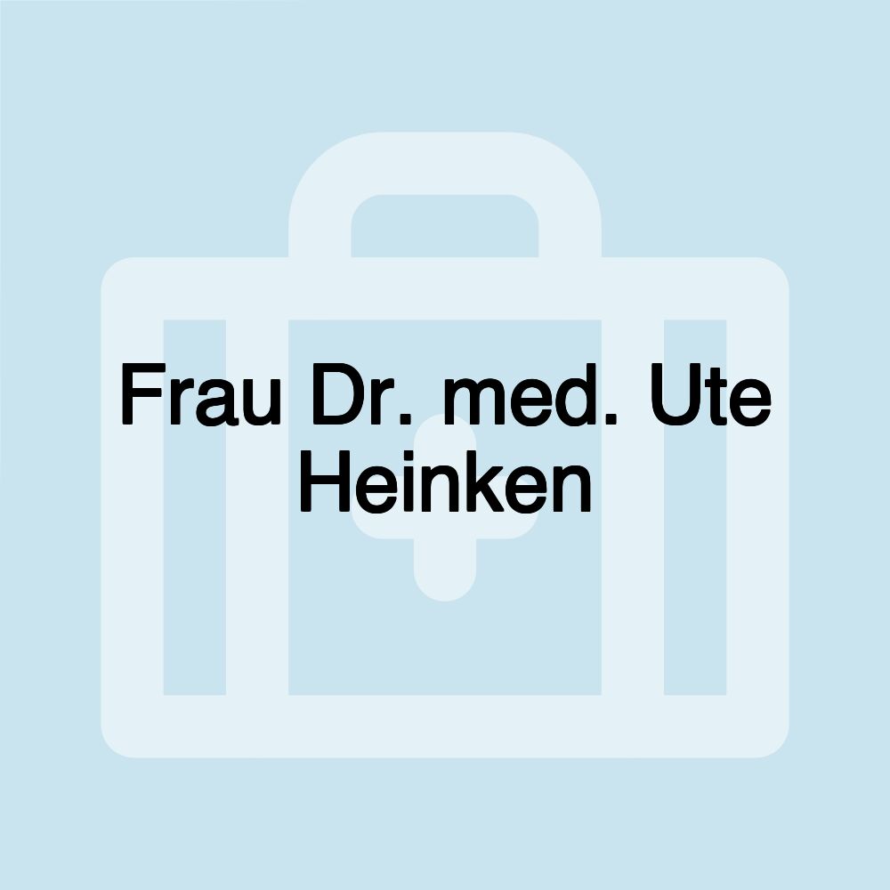 Frau Dr. med. Ute Heinken