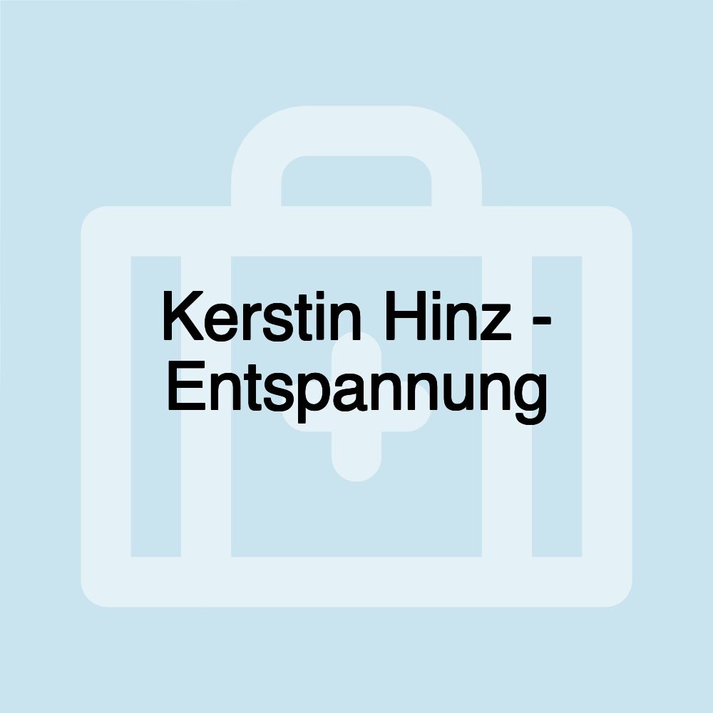 Kerstin Hinz - Entspannung