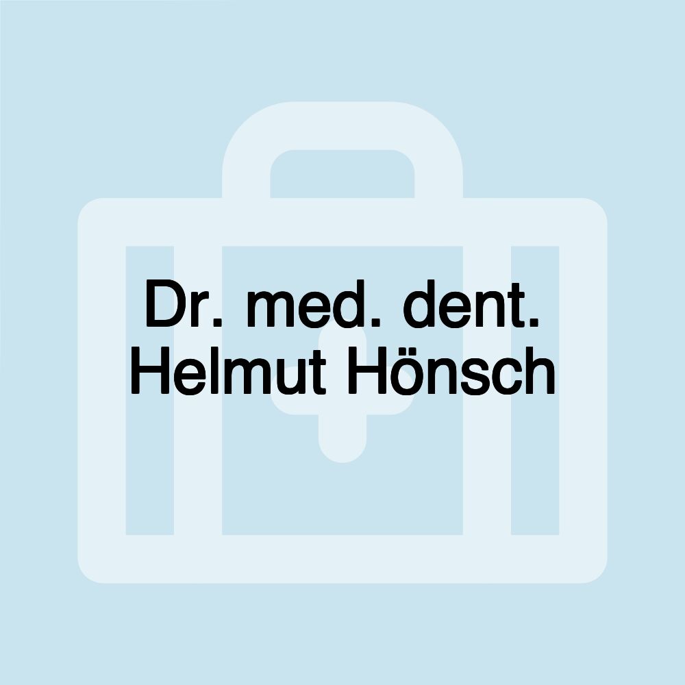 Dr. med. dent. Helmut Hönsch