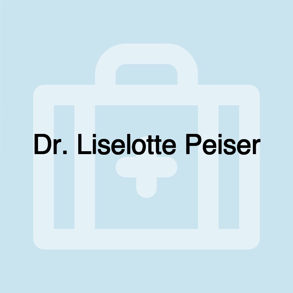 Dr. Liselotte Peiser