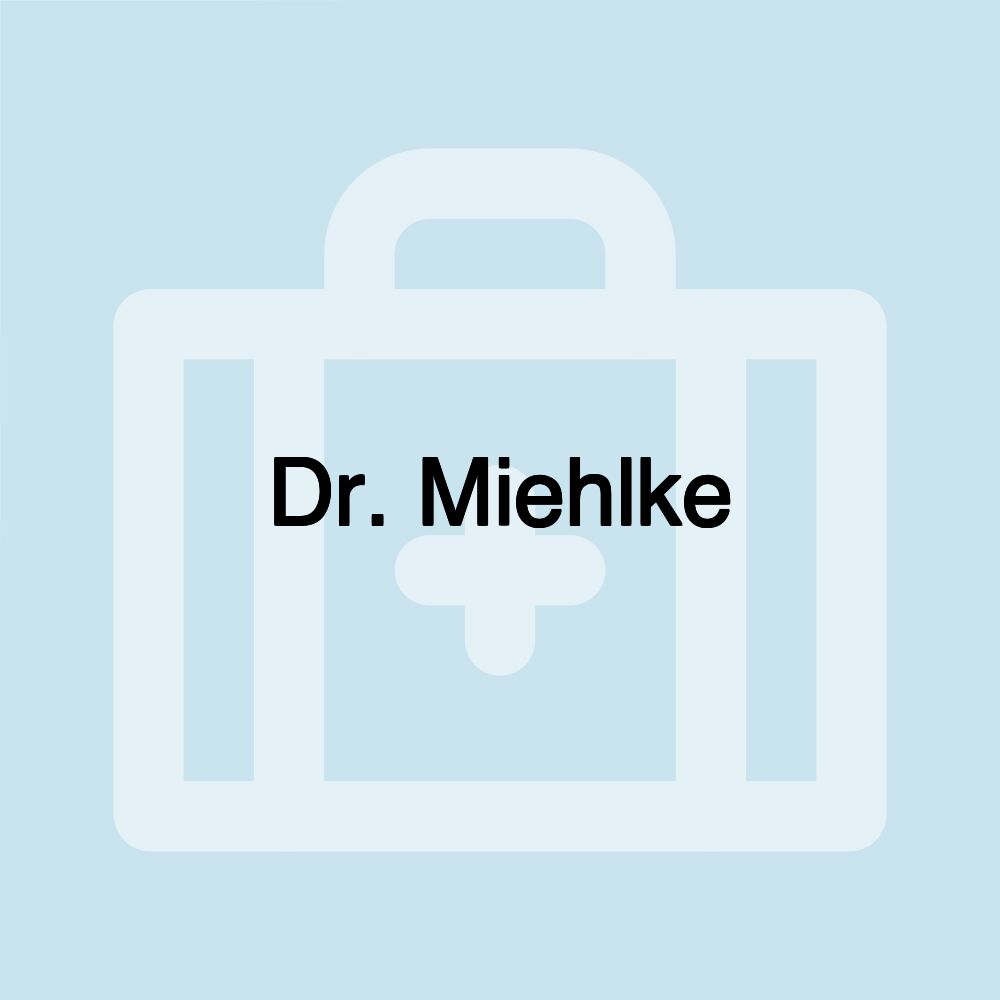 Dr. Miehlke