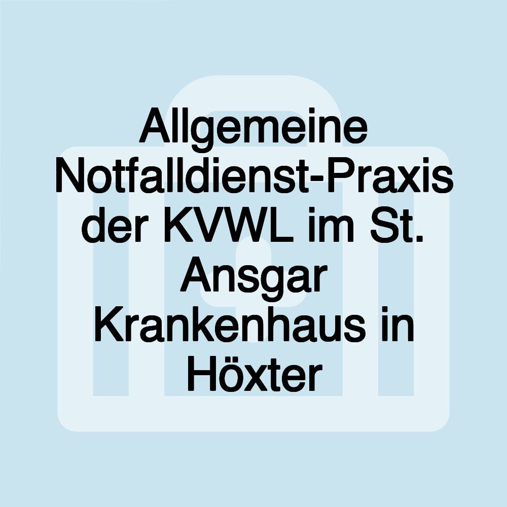 Allgemeine Notfalldienst-Praxis der KVWL im St. Ansgar Krankenhaus in Höxter