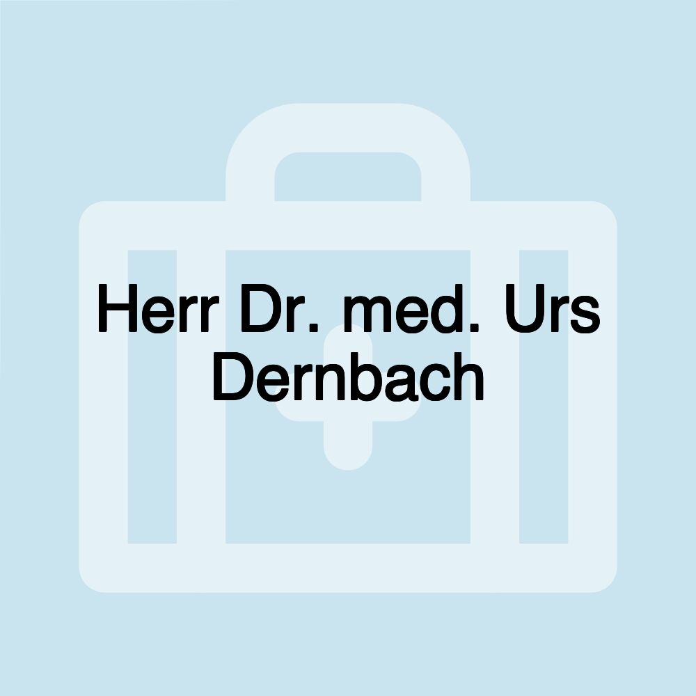 Herr Dr. med. Urs Dernbach