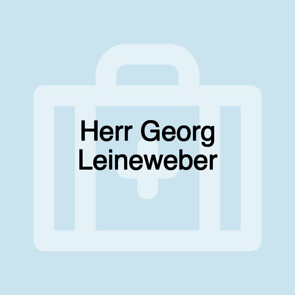 Herr Georg Leineweber