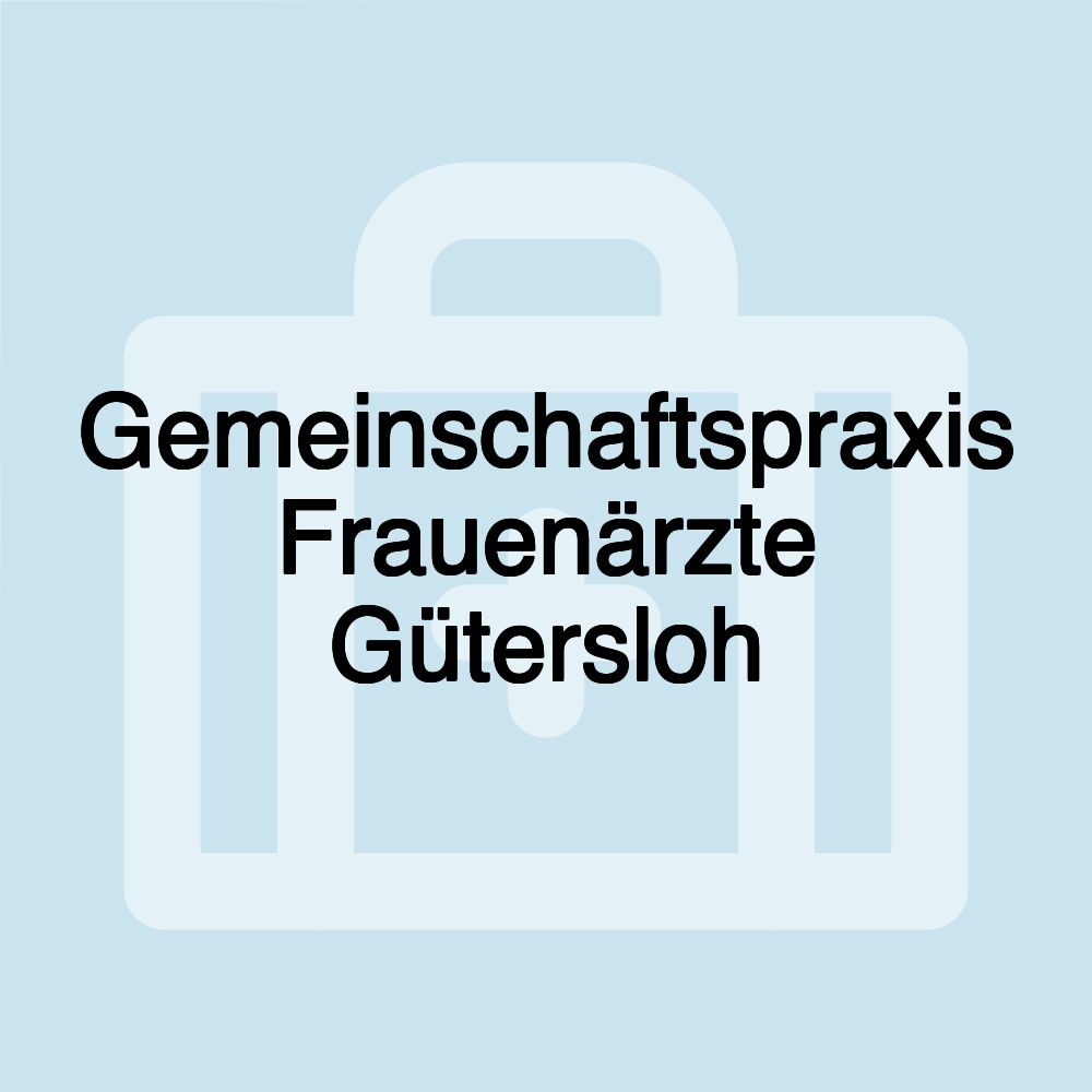 Gemeinschaftspraxis Frauenärzte Gütersloh