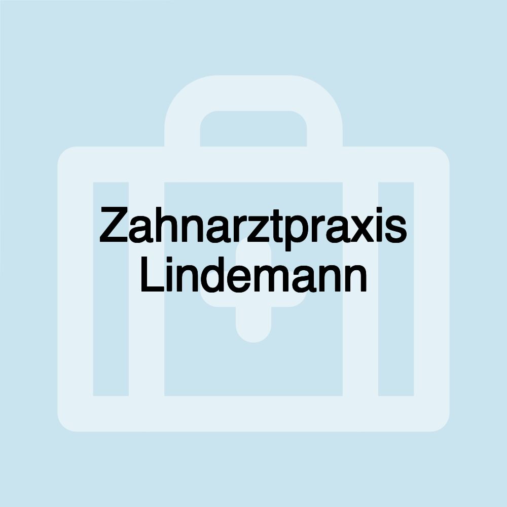 Zahnarztpraxis Lindemann