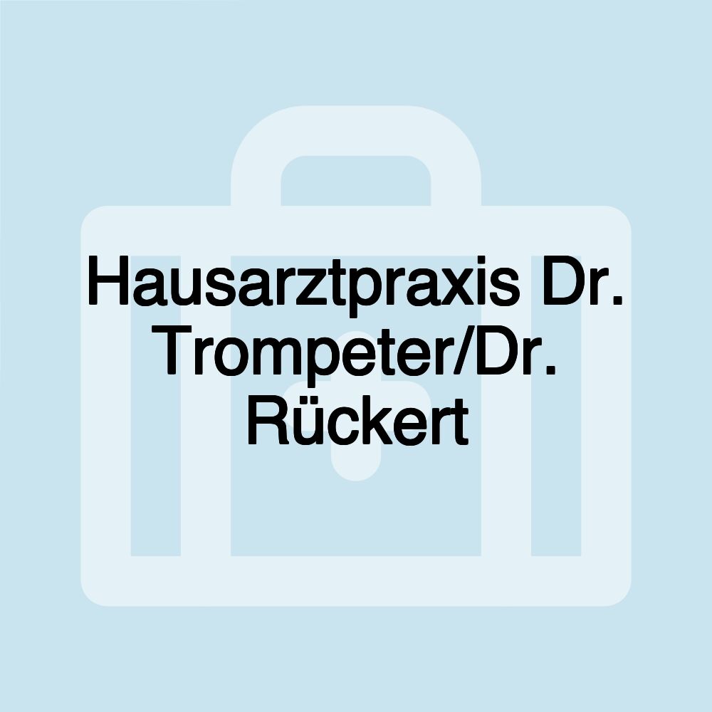 Hausarztpraxis Dr. Trompeter/Dr. Rückert