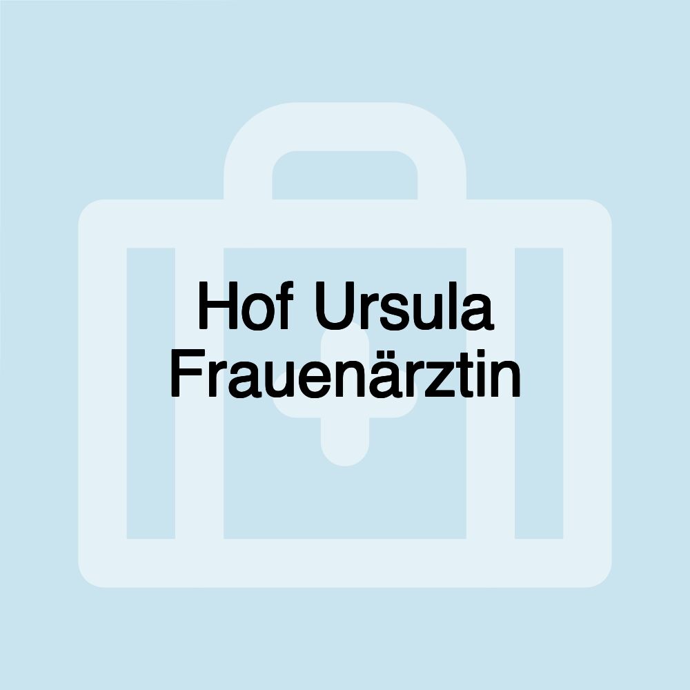 Hof Ursula Frauenärztin