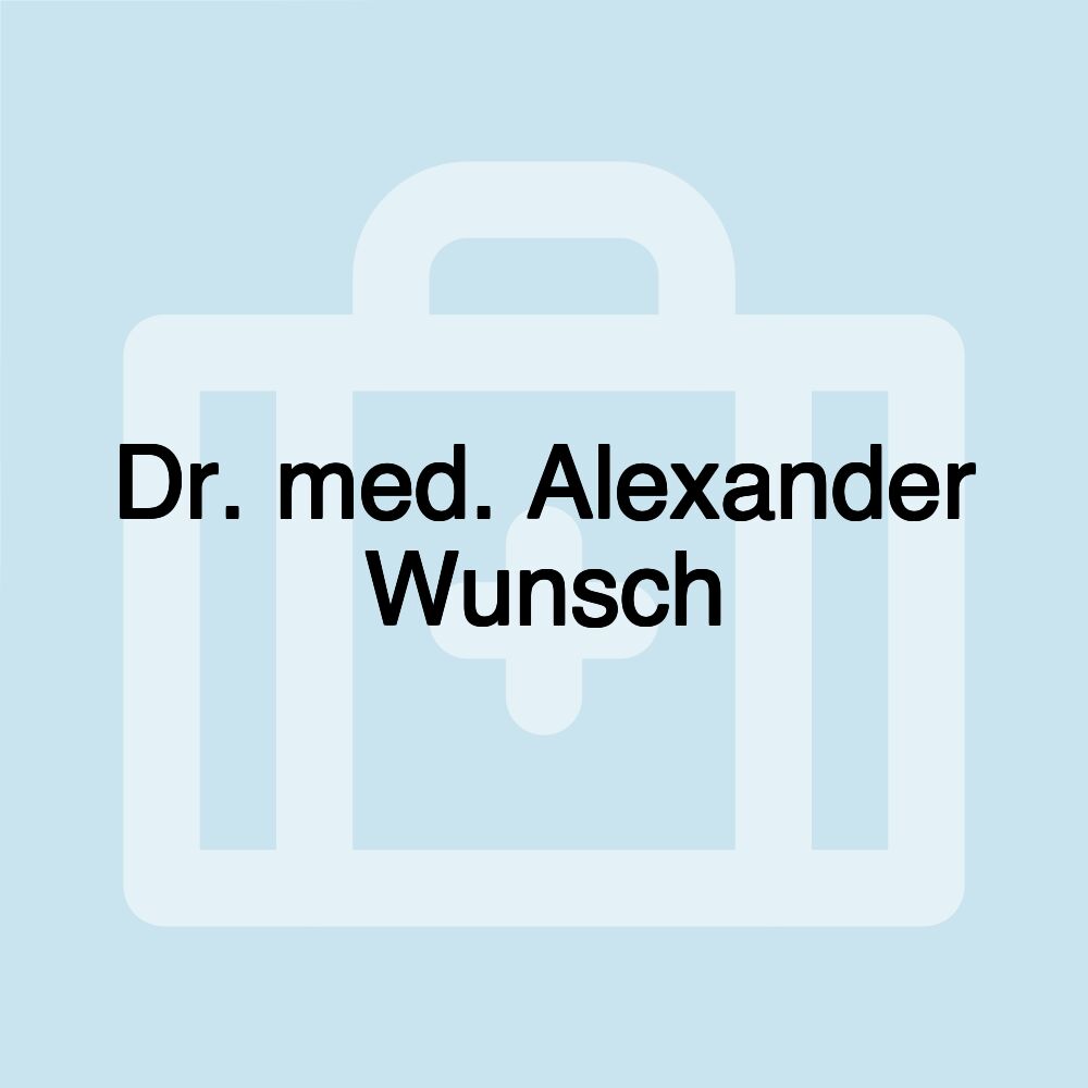 Dr. med. Alexander Wunsch