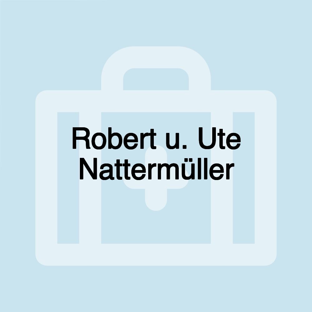 Robert u. Ute Nattermüller