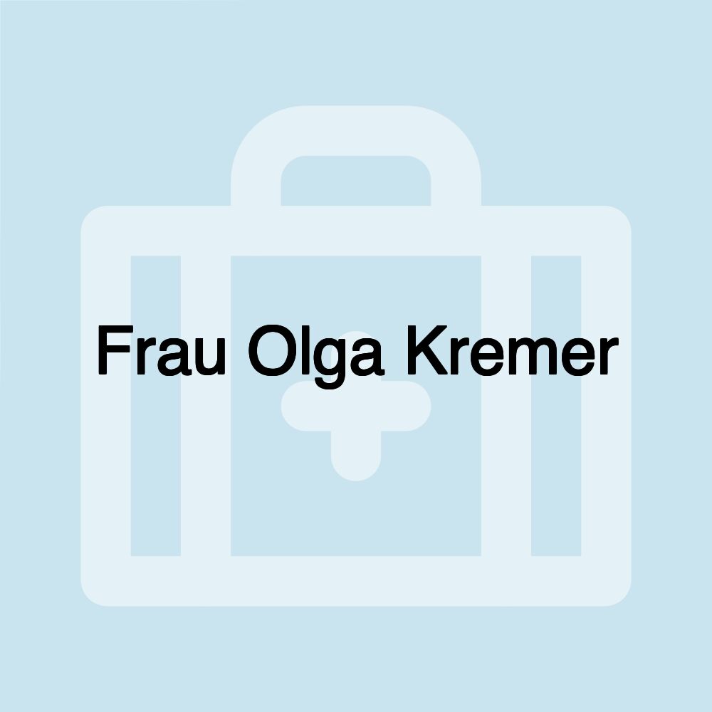 Frau Olga Kremer