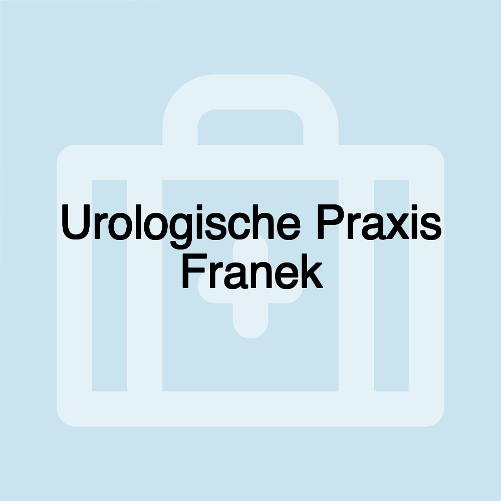 Urologische Praxis Franek