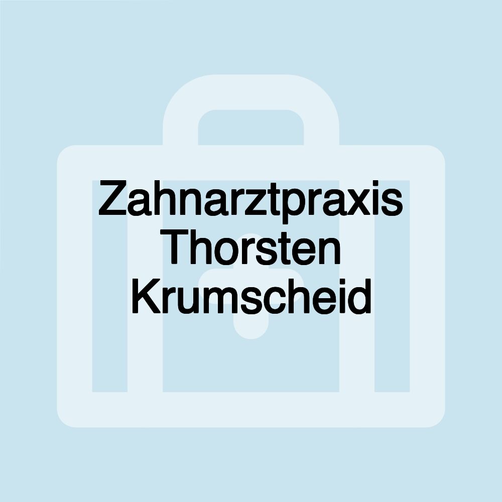 Zahnarztpraxis Thorsten Krumscheid