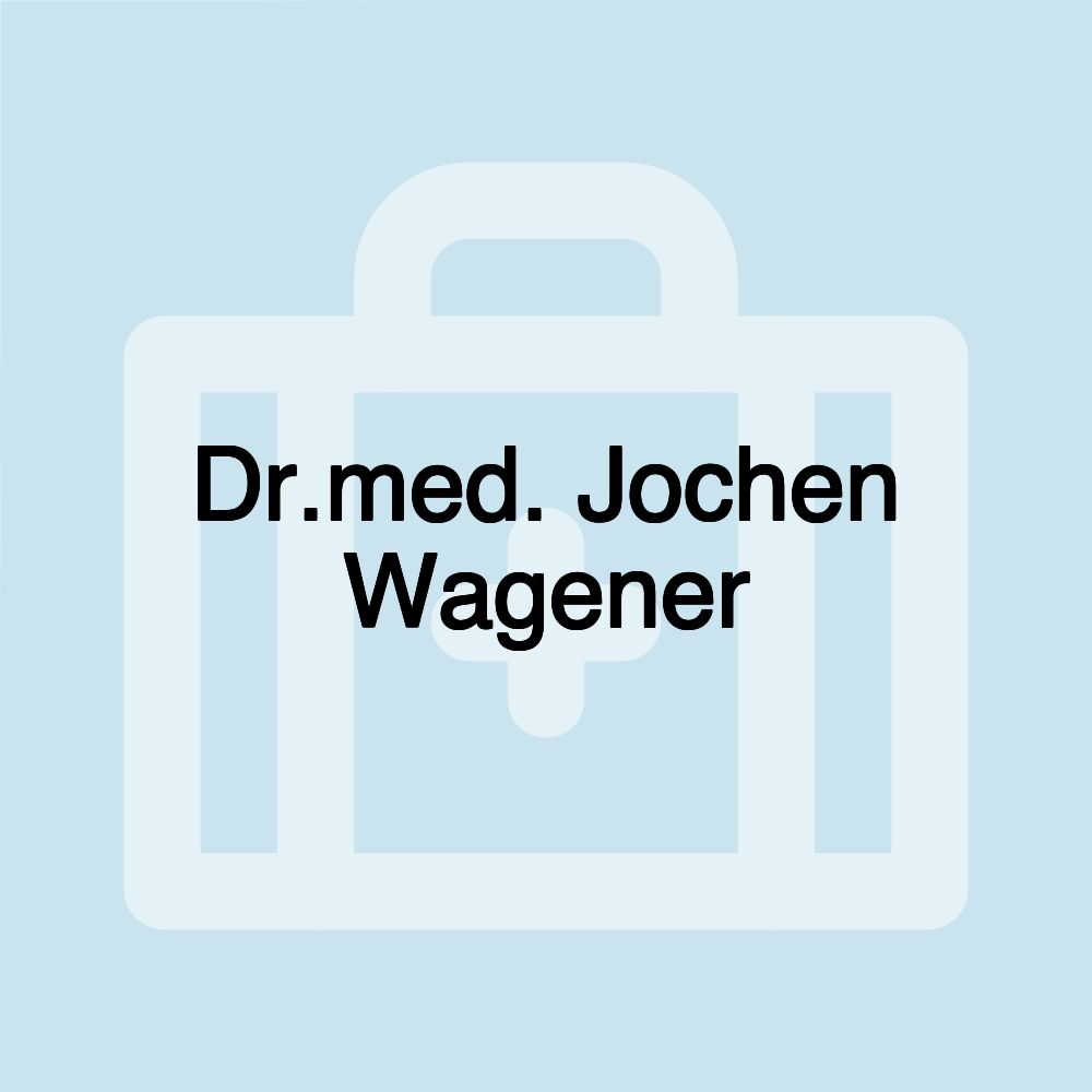 Dr.med. Jochen Wagener