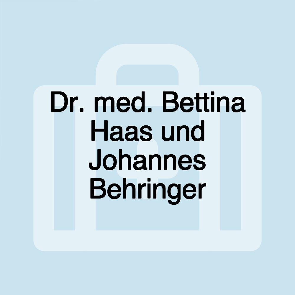 Dr. med. Bettina Haas und Johannes Behringer