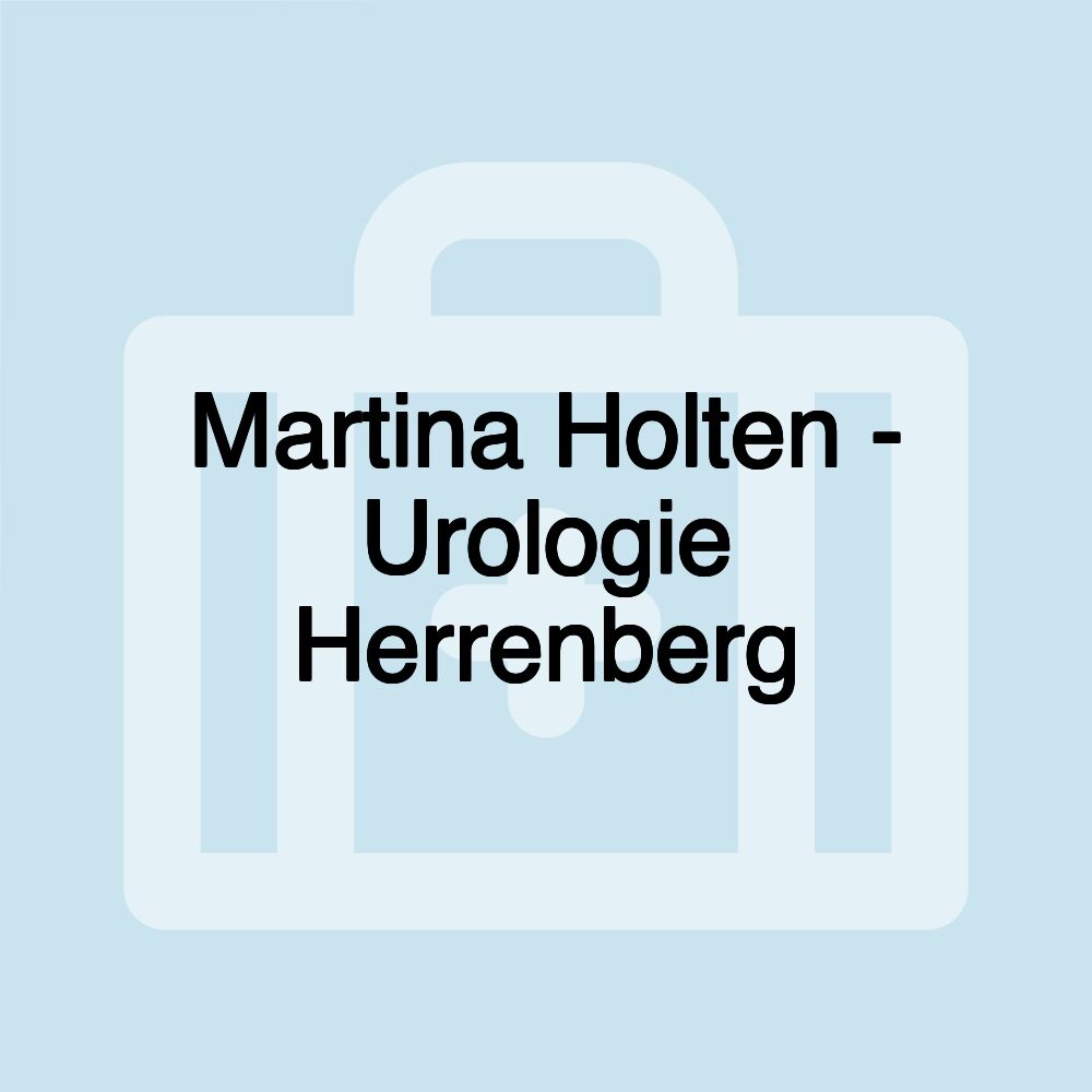 Martina Holten - Urologie Herrenberg