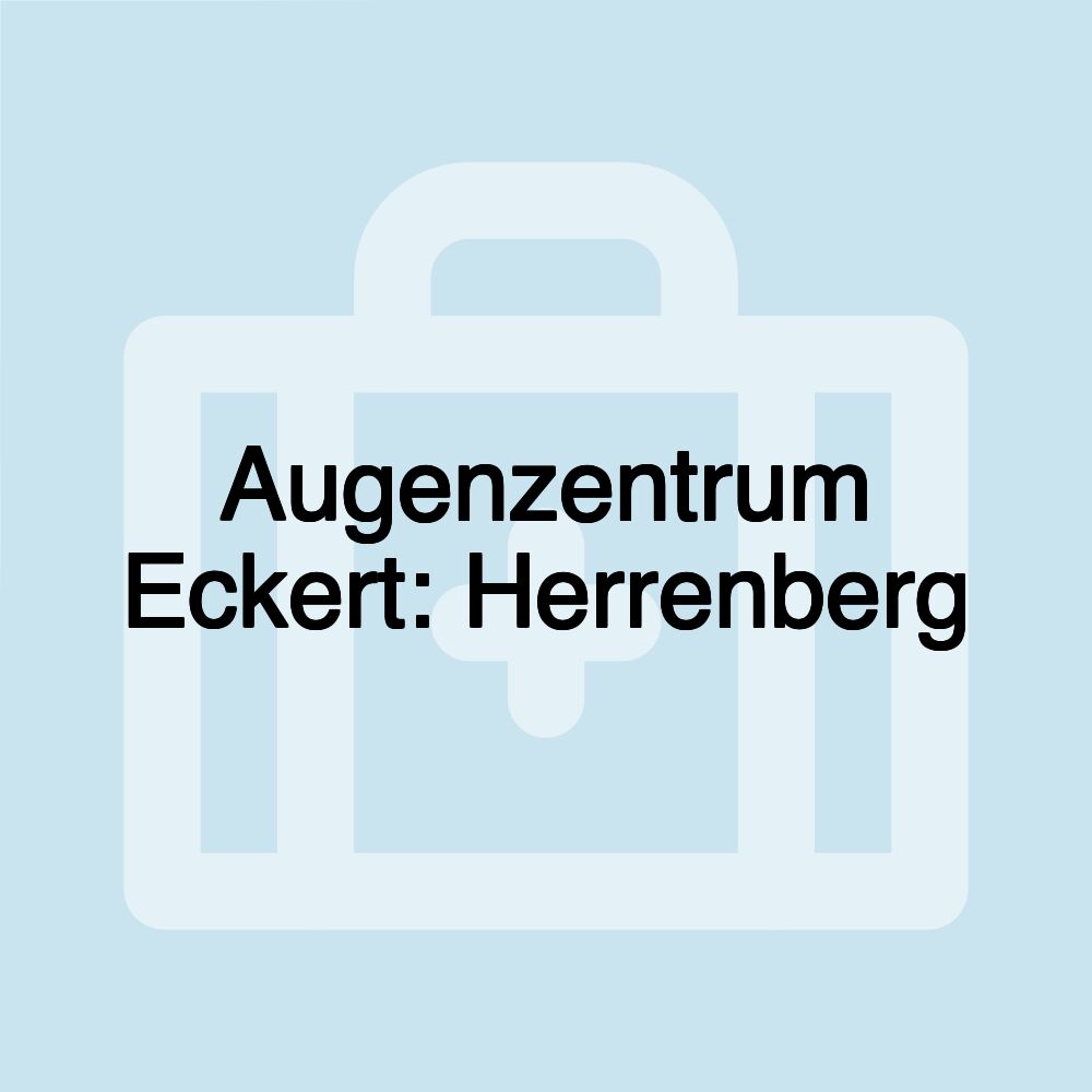 Augenzentrum Eckert: Herrenberg