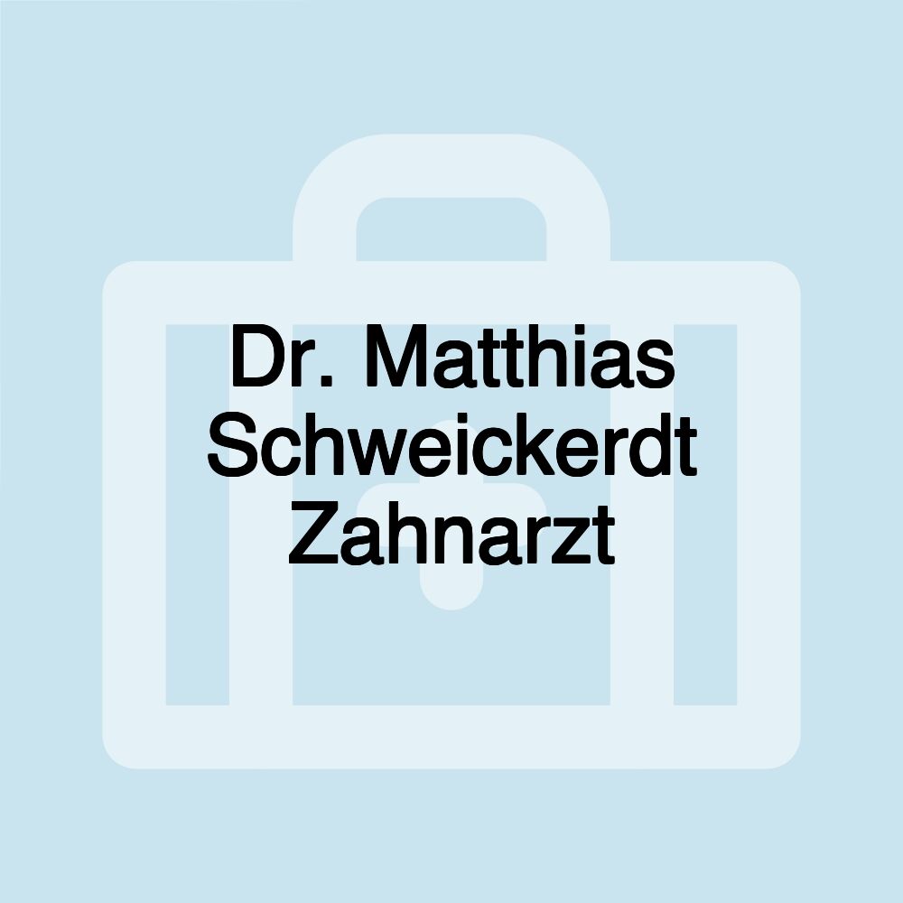 Dr. Matthias Schweickerdt Zahnarzt