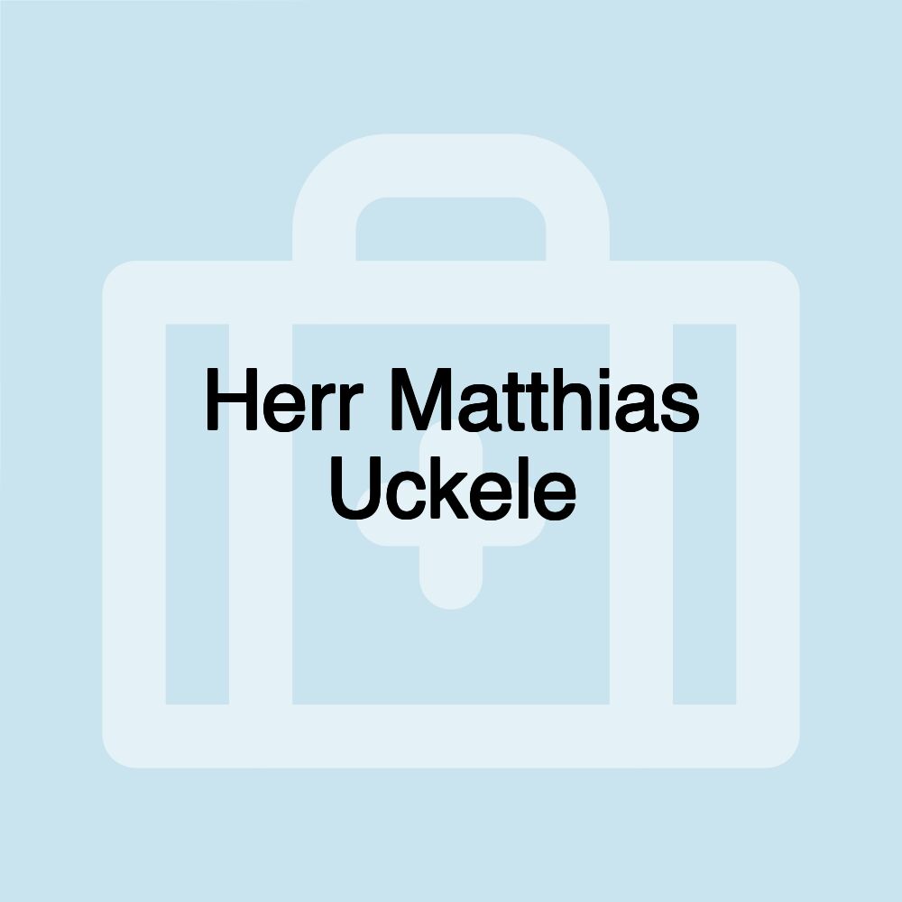 Herr Matthias Uckele