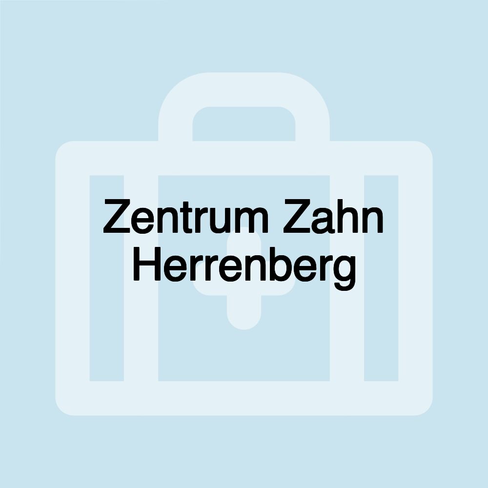 Zentrum Zahn Herrenberg