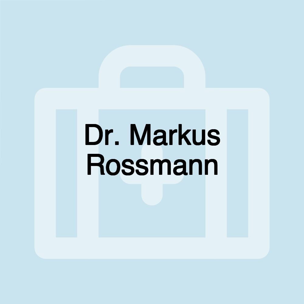 Dr. Markus Rossmann