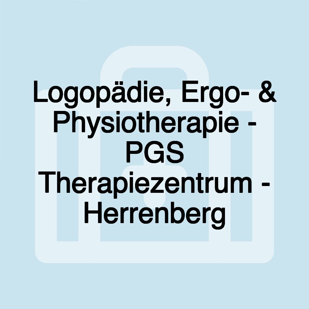 Logopädie, Ergo- & Physiotherapie - PGS Therapiezentrum - Herrenberg