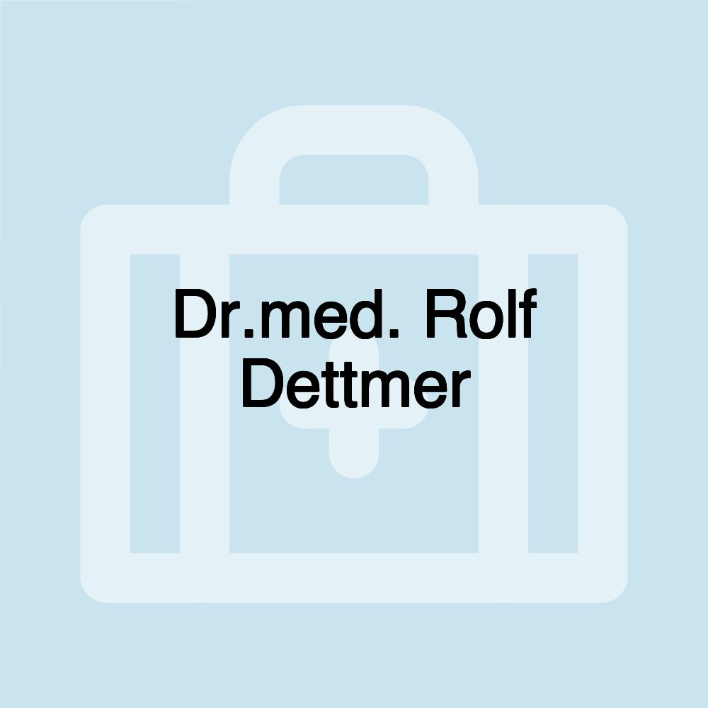 Dr.med. Rolf Dettmer