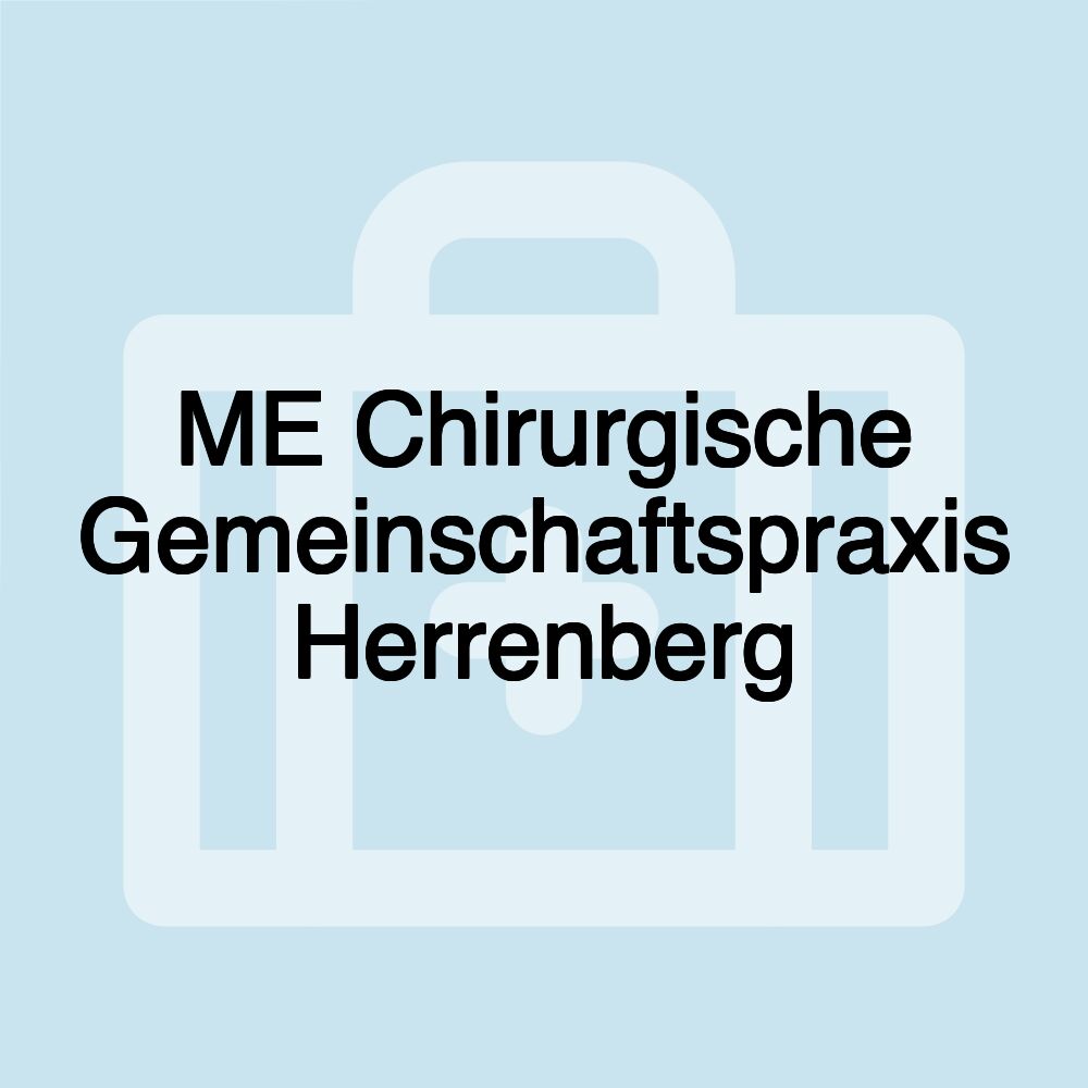 ME Chirurgische Gemeinschaftspraxis Herrenberg