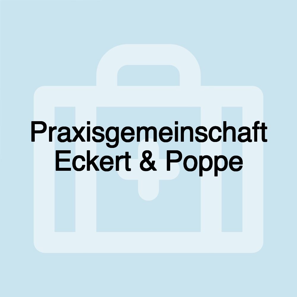 Praxisgemeinschaft Eckert & Poppe