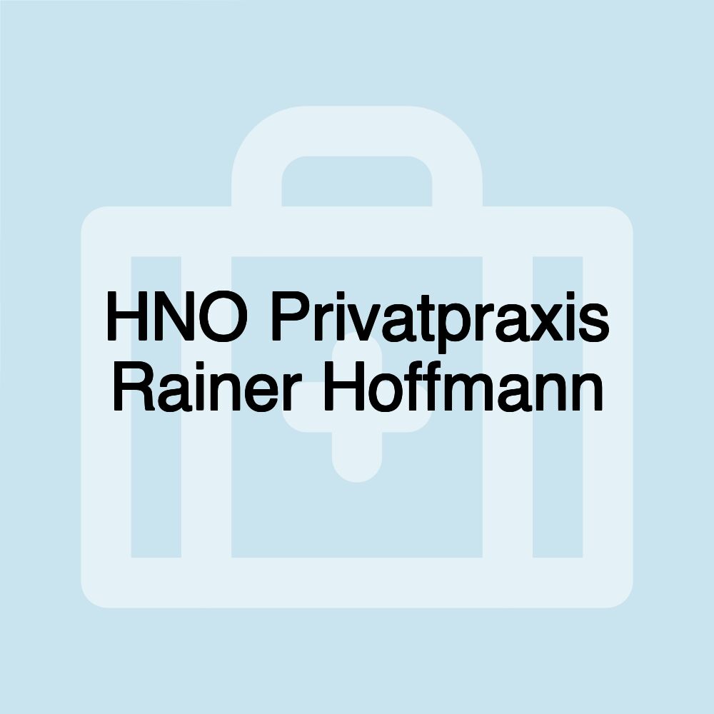 HNO Privatpraxis Rainer Hoffmann