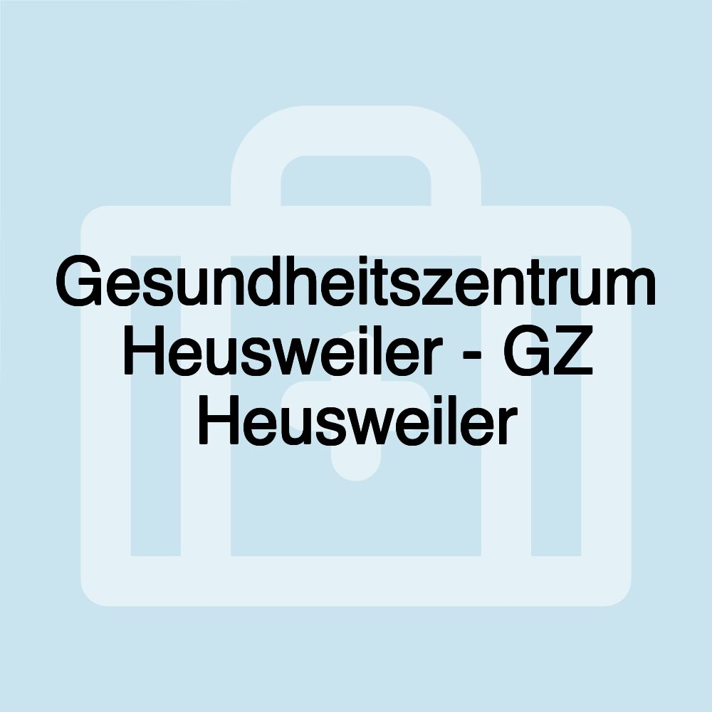 Gesundheitszentrum Heusweiler - GZ Heusweiler