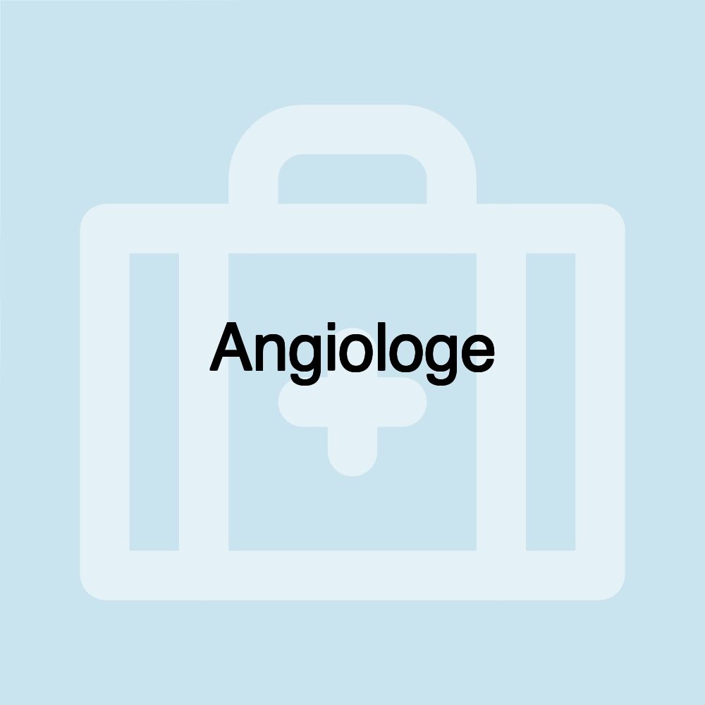 Angiologe