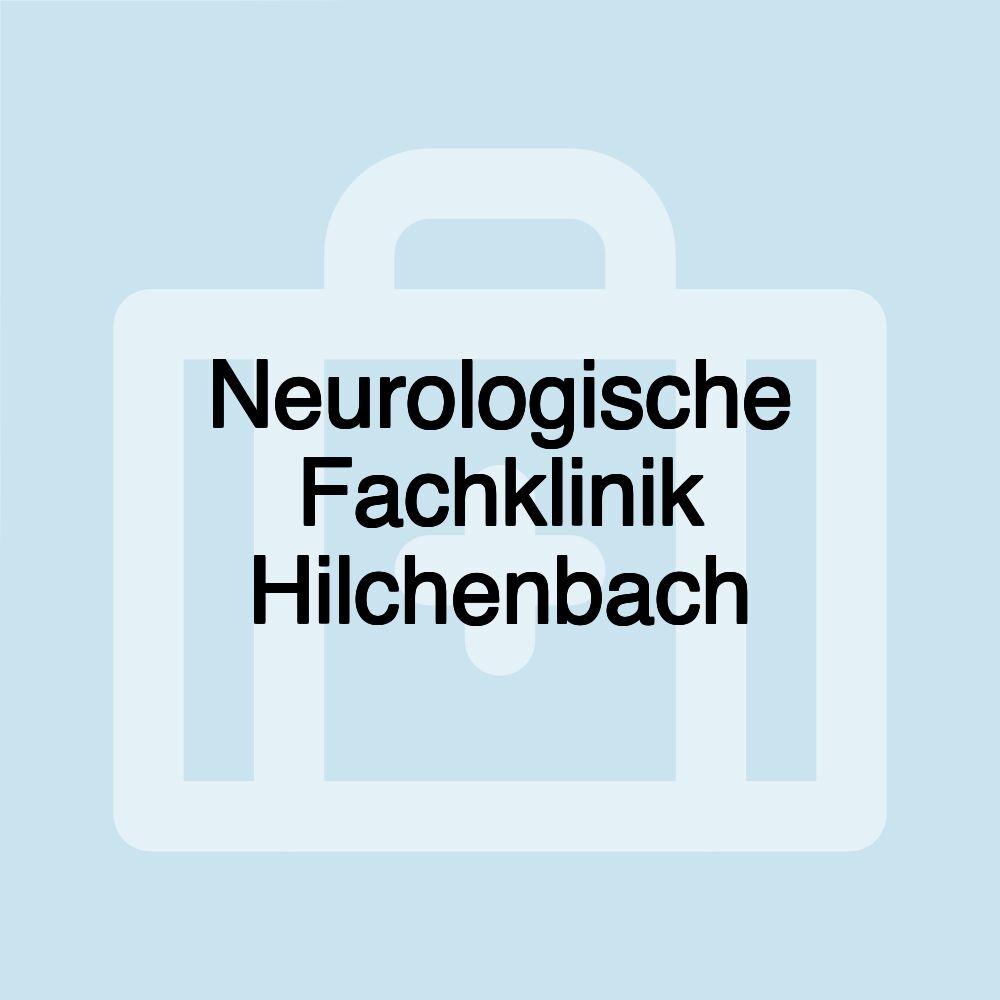 Neurologische Fachklinik Hilchenbach