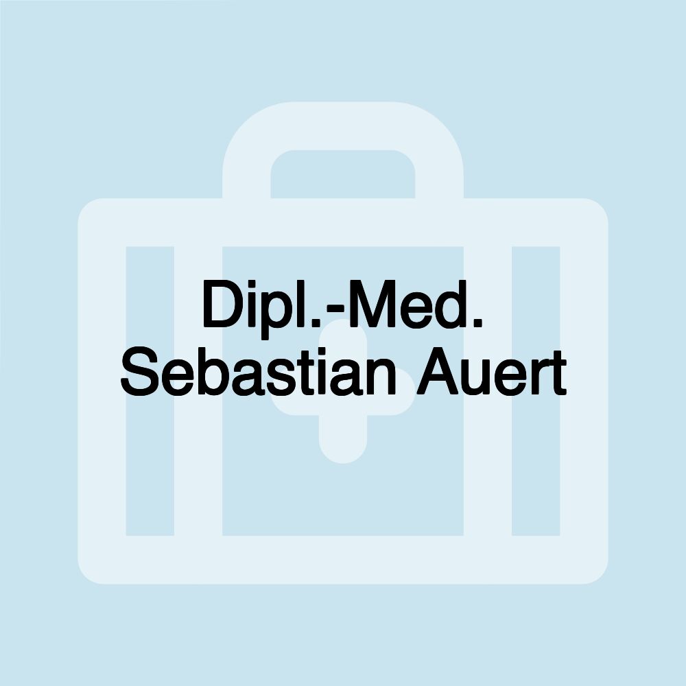 Dipl.-Med. Sebastian Auert