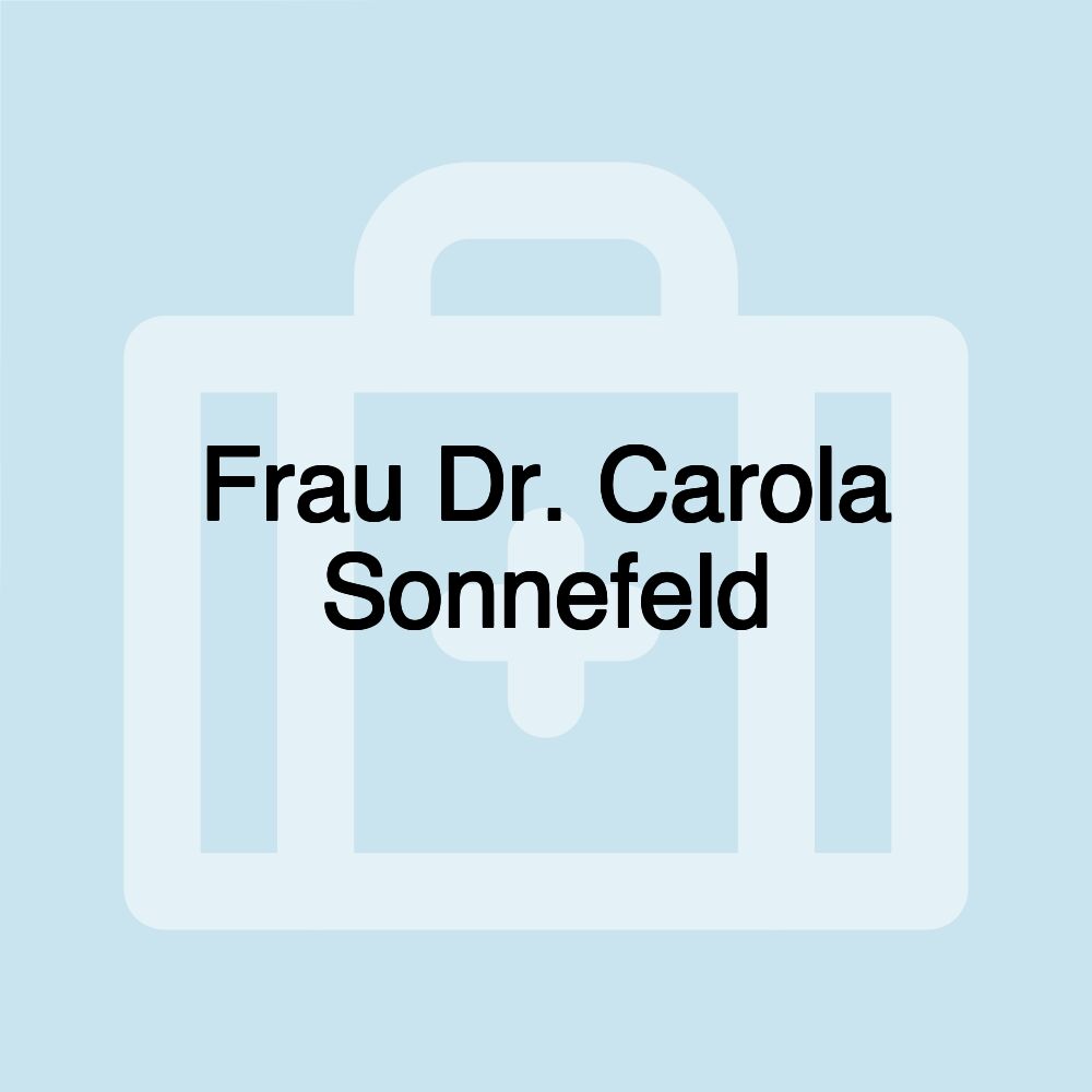 Frau Dr. Carola Sonnefeld