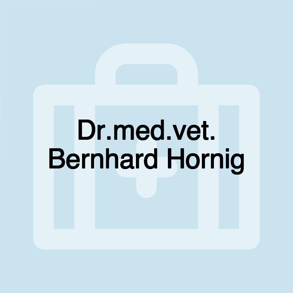 Dr.med.vet. Bernhard Hornig