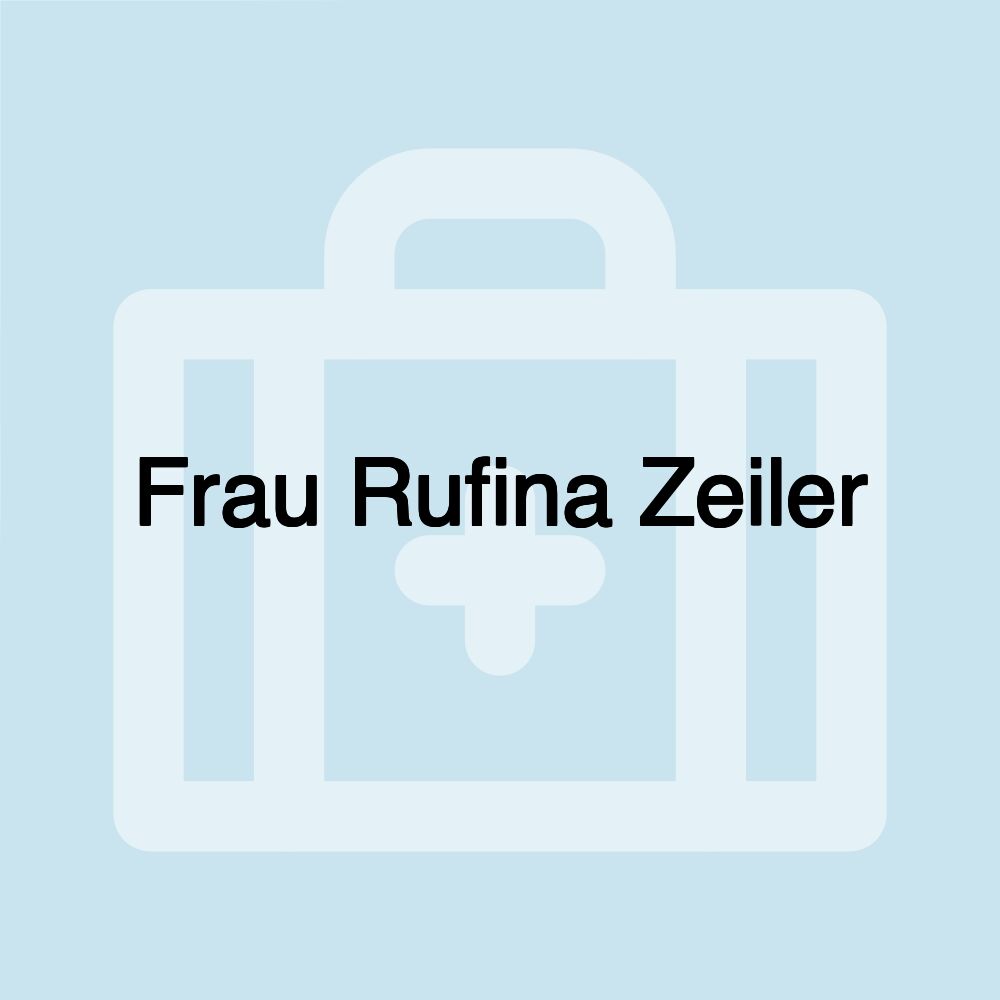 Frau Rufina Zeiler