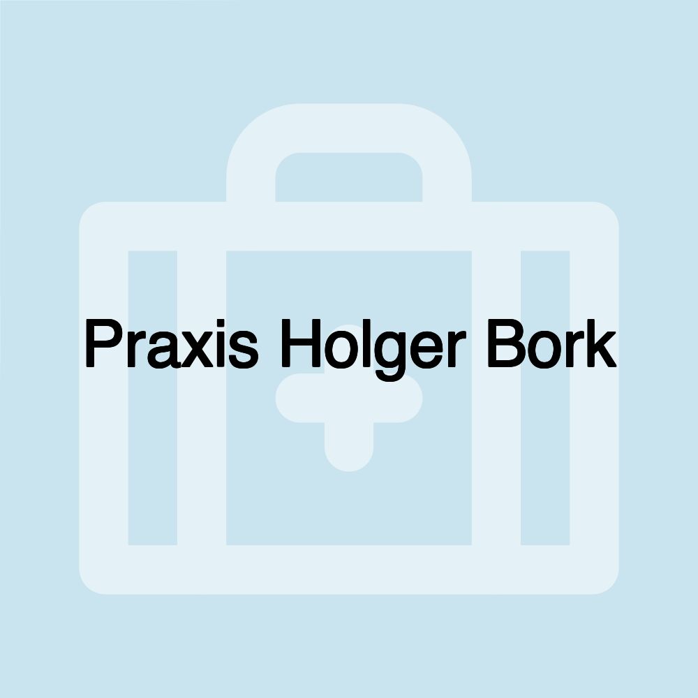 Praxis Holger Bork