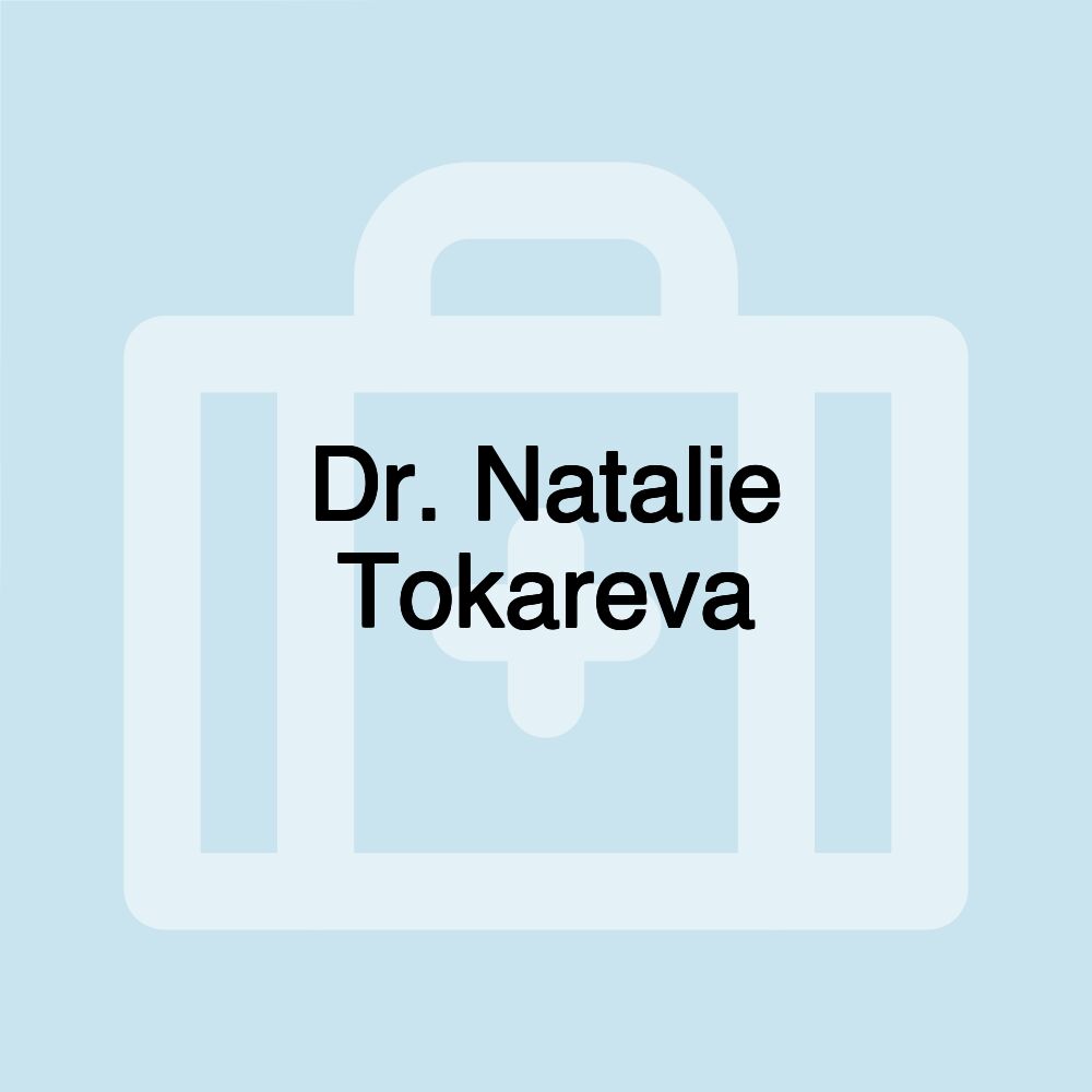 Dr. Natalie Tokareva