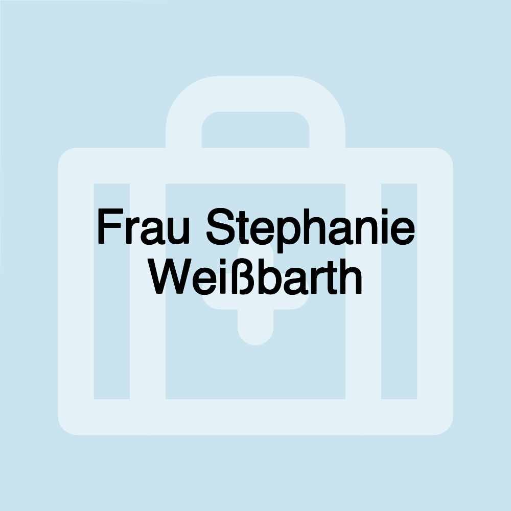 Frau Stephanie Weißbarth