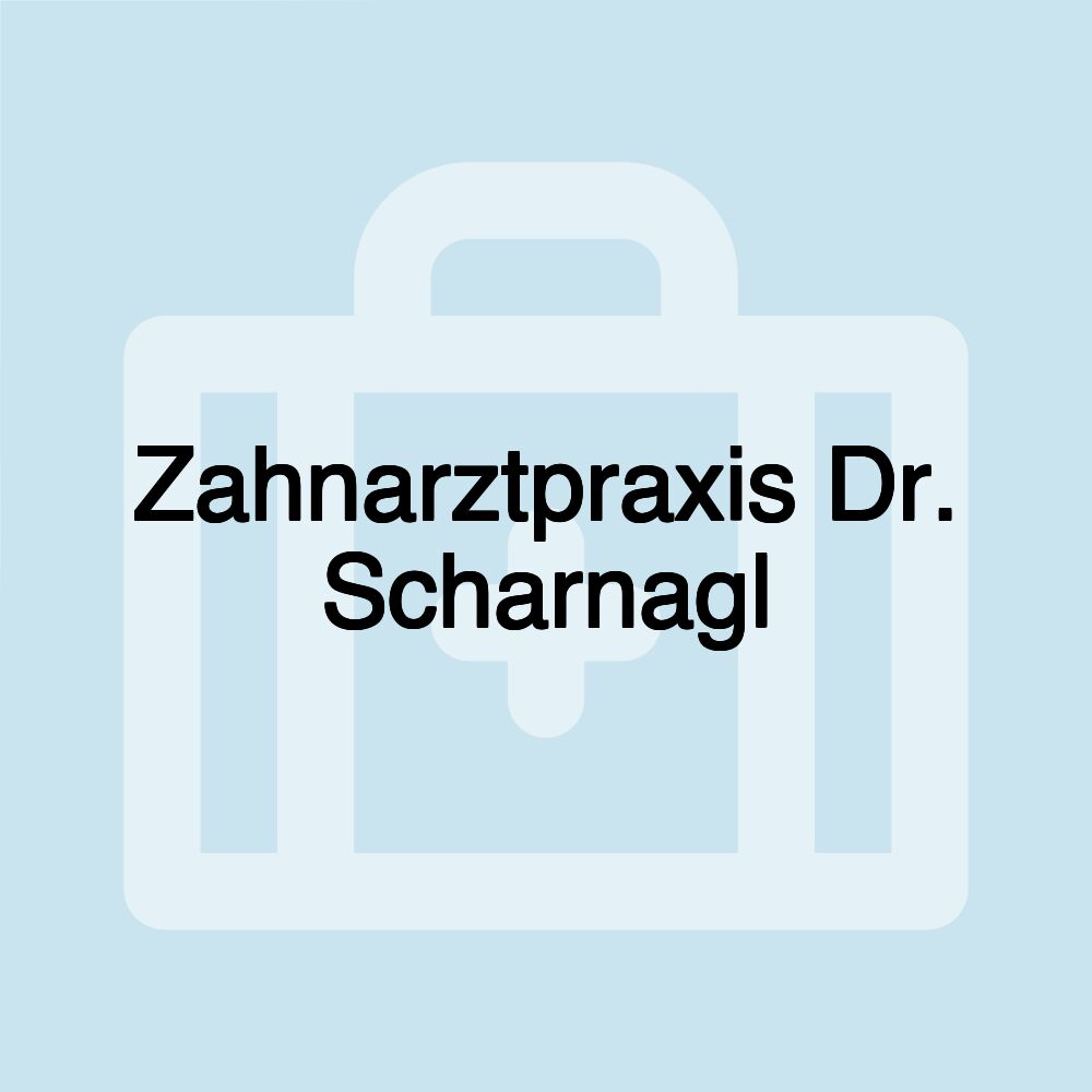 Zahnarztpraxis Dr. Scharnagl