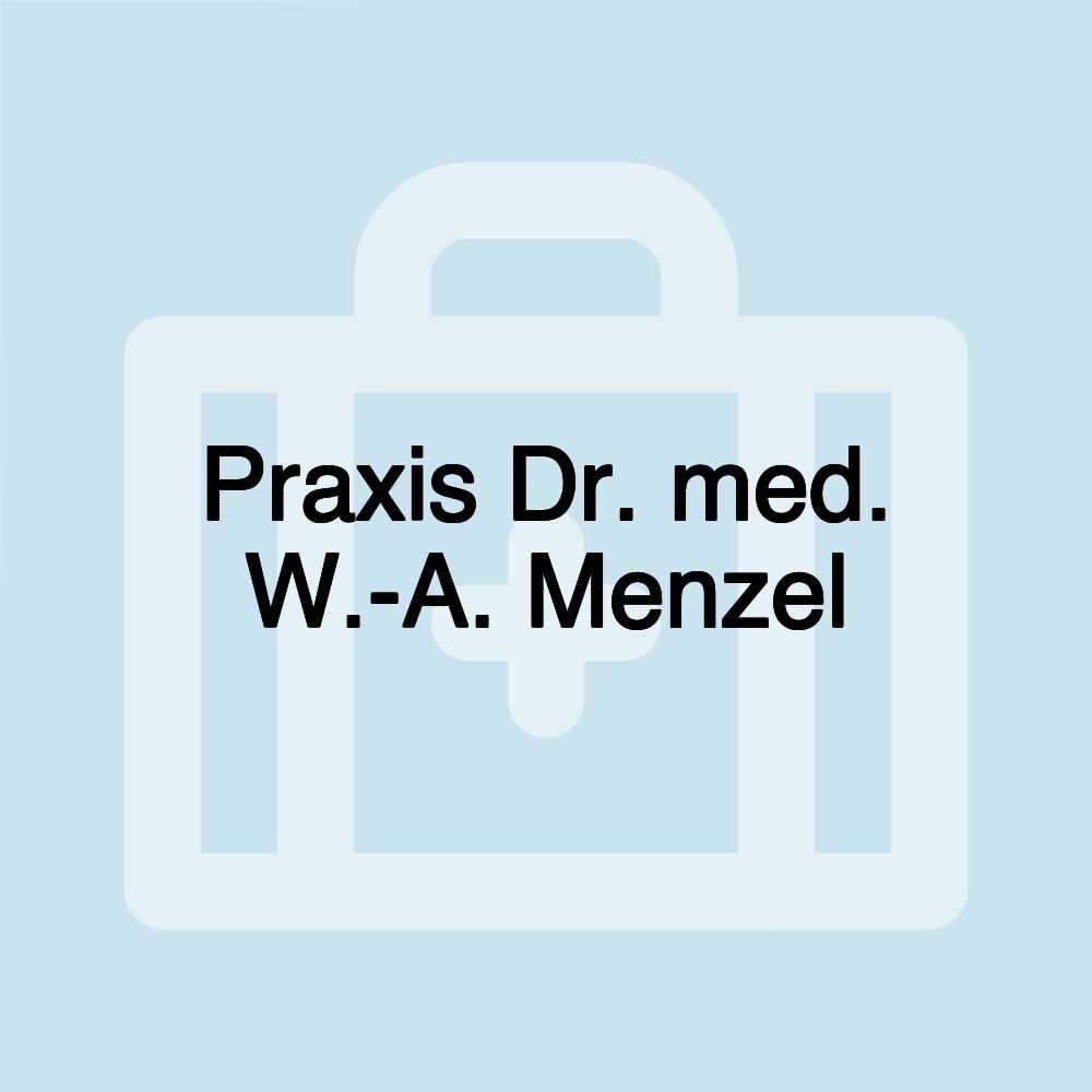 Praxis Dr. med. W.-A. Menzel