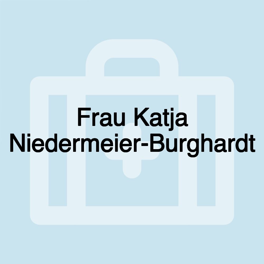 Frau Katja Niedermeier-Burghardt